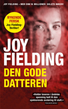Den gode datteren av Joy Fielding (Ebok)