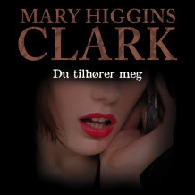 Du tilhører meg av Mary Higgins Clark (Nedlastbar lydbok)