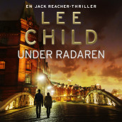 Under radaren av Lee Child (Nedlastbar lydbok)