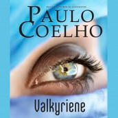 Valkyriene av Paulo Coelho (Nedlastbar lydbok)