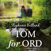 Tom for ord av Stephanie Butland (Nedlastbar lydbok)