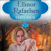 Endelig hjemme av Ellinor Rafaelsen (Nedlastbar lydbok)