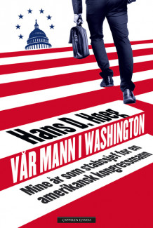 Vår mann i Washington av Hans D. Høeg (Ebok)