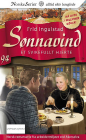 Et svikefullt hjerte av Frid Ingulstad (Ebok)