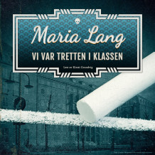 Vi var tretten i klassen av Maria Lang (Nedlastbar lydbok)