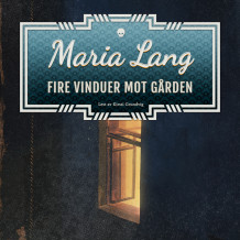 Fire vinduer mot gården av Maria Lang (Nedlastbar lydbok)