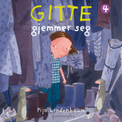 Gitte gjemmer seg av Pija Lindenbaum (Nedlastbar lydbok)