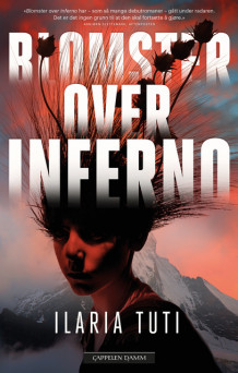 Blomster over inferno av Ilaria Tuti (Ebok)