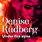 Under fire øyne av Denise Rudberg (Nedlastbar lydbok)