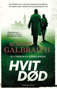 Hvit død av Robert Galbraith (Innbundet)