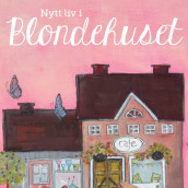 Nytt liv i Blondehuset av Heidi Bjørnes (Nedlastbar lydbok)