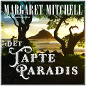 Det tapte paradis av Margaret Mitchell (Nedlastbar lydbok)