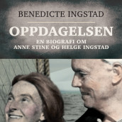 Oppdagelsen av Benedicte Ingstad (Nedlastbar lydbok)
