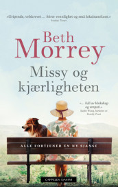 Missy og kjærligheten av Beth Morrey (Innbundet)