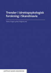 Trender i idrettspsykologisk forskning i Skandinavia av Frank Eirik Abrahamsen, Astrid Becker-Larsen, Martin K. Erikstad, Harald Sylfest Gaard, Rune Giske, Joar Gjerde, Kristoffer Henriksen, Jørgen Holmemo, Carsten Hvid Larsen, Per-Mathias Høgmo, Kazuma Ishimatsu, Andreas Ivarsson, Bjørn Tore Johansen, Urban Johnson, Anders Meland, Yngvar Ommundsen, Anne Marte Pensgaard, Michael S. Reinboth, Knud Ryom, Kjetil Marius Ulland Salvesen, Sondre R. Solheim, Bård Solstad, Reinhard Stelter, Louise Kamuk Storm, Anthony Wagstaff og Bente Wold (Heftet)