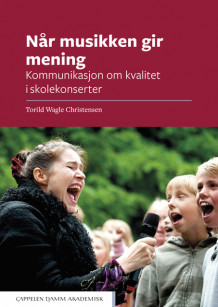 Når musikken gir mening av Torild Wagle Christensen (Heftet)