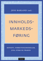 Innholdsmarkedsføring av Jens Barland (Heftet)