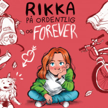 Rikka - på ordentlig og forever av Maiken Nylund (Nedlastbar lydbok)