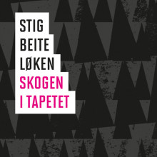 Skogen i tapetet av Stig Beite Løken (Nedlastbar lydbok)