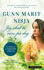 Jeg skal ta vare på deg av Gunn Marit Nisja (Ebok)