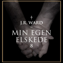 Min egen elskede av J. R. Ward (Nedlastbar lydbok)