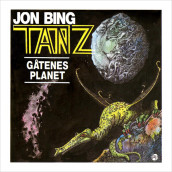 Tanz – gåtenes planet av Jon Bing (Nedlastbar lydbok)
