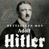 Rettssaken mot Adolf Hitler av David King (Nedlastbar lydbok)