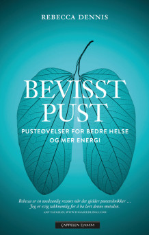 Bevisst pust av Rebecca Dennis (Heftet)