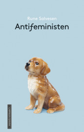 Antifeministen av Rune Salvesen (Innbundet)