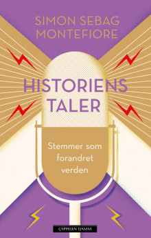 Historiens taler av Simon Sebag Montefiore (Innbundet)