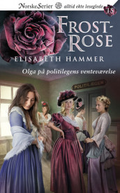 Olga på politilegens venteværelse av Elisabeth Hammer (Heftet)