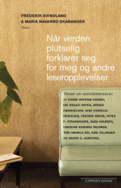 Når verden plutselig forklarer seg for meg, og andre leseropplevelser (Ebok)