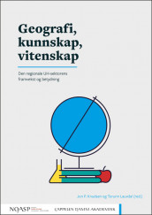 Geografi, kunnskap, vitenskap av Torunn Lauvdal og Jon P. Knudsen (Heftet)
