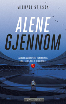 Alene gjennom av Michael Stilson (Ebok)