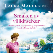 Smaken av villkirsebær av Laura Madeleine (Nedlastbar lydbok)