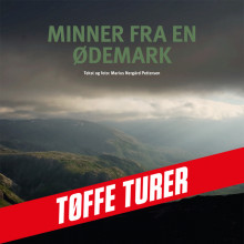 Minner fra en ødemark av Marius Nergård Pettersen (Nedlastbar lydbok)