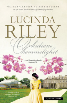 Orkideens hemmelighet av Lucinda Riley (Innbundet)