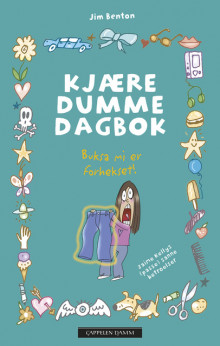 Kjære dumme dagbok 2 - Buksa mi er forhekset! av Jim Benton (Innbundet)