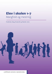 Elev i skolen 1–7 av Peder Haug, Rune Johan Krumsvik, Elaine Munthe og May Britt Postholm (Heftet)