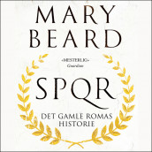 SPQR - Det gamle Romas historie av Mary Beard (Nedlastbar lydbok)