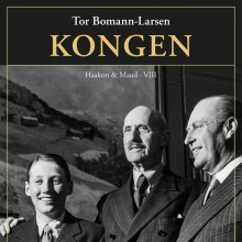 Kongen av Tor Bomann-Larsen (Nedlastbar lydbok)