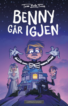 Benny går igjen av Tom Erik Fure (Ebok)