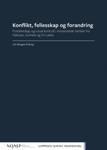 Konflikt, fellesskap og forandring av Jon Horgen Friberg (Heftet)