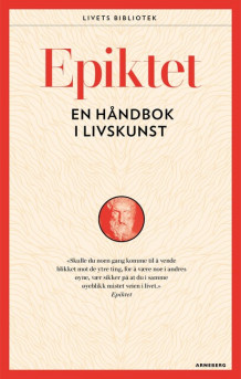 En håndbok i Livskunst av Epiktet (Heftet)