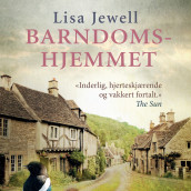 Barndomshjemmet av Lisa Jewell (Nedlastbar lydbok)