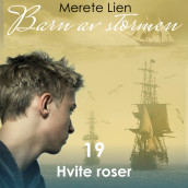 Hvite roser av Merete Lien (Nedlastbar lydbok)