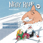 Nelly Rapp - Snømannens hemmelighet av Martin Widmark (Nedlastbar lydbok)