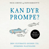 Kan dyr prompe? - Den ultimate guiden til dyrenes flatulens av Nick Caruso og Dani Rabaiotti (Nedlastbar lydbok)