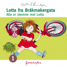 Alle er slemme mot Lotta av Astrid Lindgren (Nedlastbar lydbok)