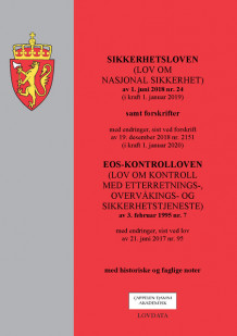 Sikkerhetsloven (lov om nasjonal sikkerhet) m/forskrifter og EOS-kontrolloven (Spiral)